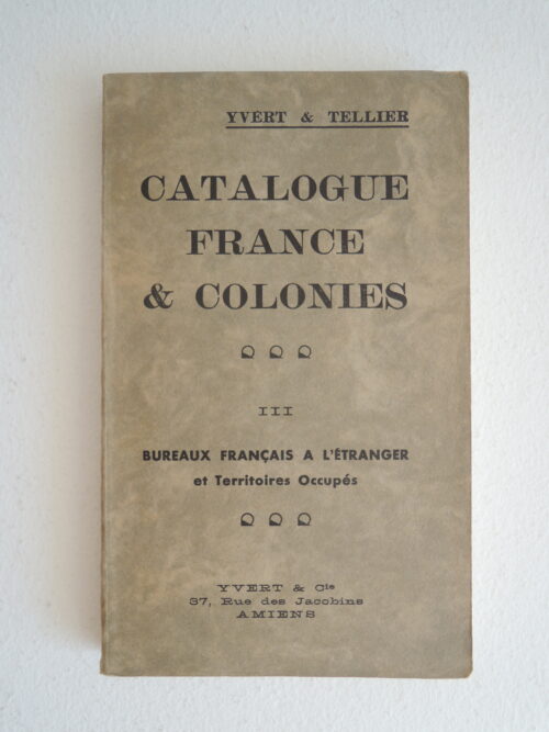 CATALOGUE FRANCE & COLONIES - Yvert, Tellier